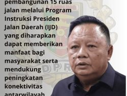 Ketua Komisi IV DPRD Provinsi Lampung Apresiasi Pembangunan Ruas Jalan melalui Program IJD